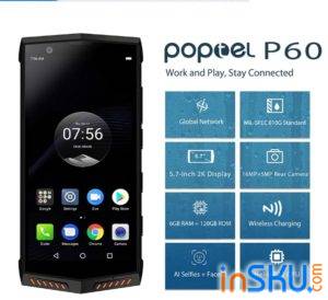 Poptel P60 - обзор защищенного смартфона ( 6/128 ГБ 5000 мАh NFC). Обзор на InSKU.com