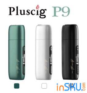 Обзор Pluscig P9. Сравнение с айкосом и гло. Обзор на InSKU.com